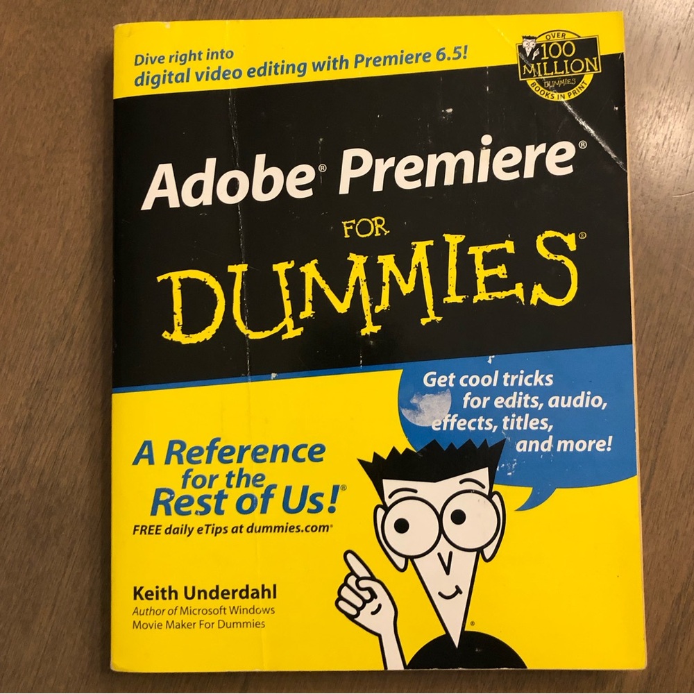 Adobe Premier for Dummies by Keith Underdahl Editing Business Reference Book